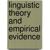 Linguistic Theory and Empirical Evidence door Y. Tobin
