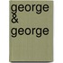 George & George