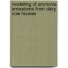 Modelling of ammonia emissioms from dairy cow houses door G.J. Monteny