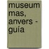 Museum Mas, Anvers - Guía