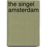 The Singel Amsterdam door T. Killiam