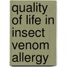 Quality of Life in Insect Venom Allergy door J.N.G. Oude Elberink