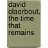 David Claerbout, The Time that Remains