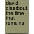 David Claerbout, The Time that Remains
