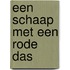 Een schaap met een rode das