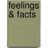 Feelings & Facts door R. Noteboom