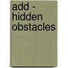 Add - Hidden Obstacles door K. Windt