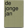 De Jonge Jan by K. Jansma