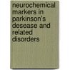 Neurochemical markers in Parkinson's desease and related disorders by M.A. Kuiper