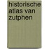 Historische atlas van Zutphen