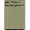 Membrane heterogeneity door S. Semrau