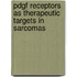 Pdgf Receptors As Therapeutic Targets In Sarcomas