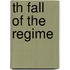 Th fall of the regime