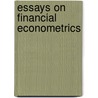 Essays on Financial Econometrics by K.E. Bouwman