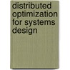 Distributed optimization for systems design by S. Tosserams