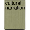 Cultural Narration door Bryant Griffith