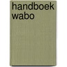 Handboek Wabo door J. in 'T. Hout