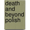 Death and Beyond Polish door H.H. Sri Sri Ravi Shankar