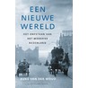 Een nieuwe wereld door Auke van der Woud