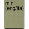 Mini (eng/ita) door Alessandro Sannia