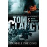 Dubbele dreiging door Tom Clancy