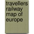 Travellers Railway Map of Europe