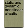 Static and dynamic translinear circuits door Jan Mulder