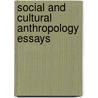 Social and cultural anthropology essays by S.H. Puga de Unger