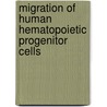 Migration of human hematopoietic progenitor cells door C. Voermans