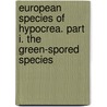 European species of Hypocrea. Part I. The green-spored species door W.M. Jaklitsch
