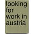 Looking for work in Austria