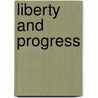 Liberty and progress door Theo E. Korthals Altes