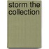Storm the collection