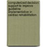 Computerized decision support to improve guideline implementation in cardiac rehabilitation