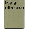 Live at Off-Corso door S. Lubrano
