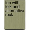Fun with folk and alternative rock door J. Hosay