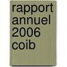 Rapport annuel 2006 coib door G. De Bondt