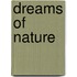 Dreams of nature