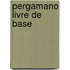 Pergamano Livre de base
