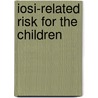 Iosi-related risk for the children door M.L. Bonduelle