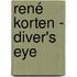 René Korten - Diver's Eye