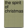 The Spirit of Christmas door Jos de Haan