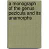 A monograph of the genus Pezicula and its anamorphs door G.J.M. Verkley