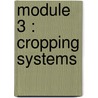 Module 3 : Cropping systems door M. Salm