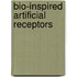 Bio-inspired artificial receptors