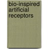 Bio-inspired artificial receptors by M.C.F. Monnee