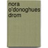 Nora O'Donoghues drom