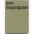 Een moordplan