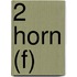 2 Horn (F)