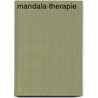 Mandala-therapie by R. Dahlke